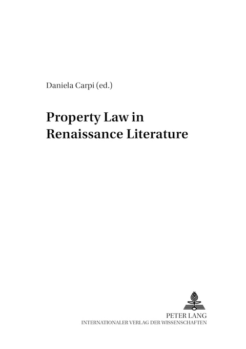 Property Law in Renaissance Literature - 