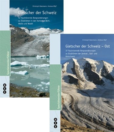 "Gletscher der Schweiz" Aktionspaket - Christoph Käsermann, Andreas Wipf