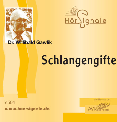 Schlangengifte - Willibald Gawlik