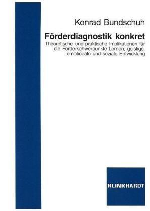 Förderdiagnostik konkret - Konrad Bundschuh