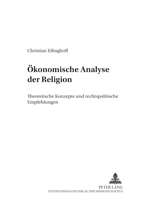 Ökonomische Analyse der Religion - Christian Eilinghoff