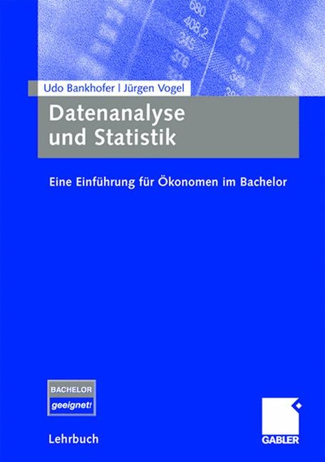 Datenanalyse und Statistik - Udo Bankhofer, Jürgen Vogel