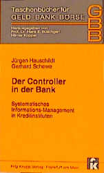 Der Controller in der Bank - Jürgen Hauschildt, Gerhard Schewe