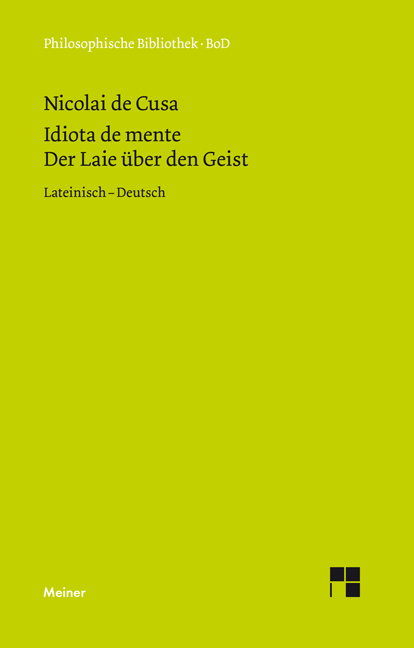 Idiota de mente. Der Laie über den Geist -  Nikolaus von Kues