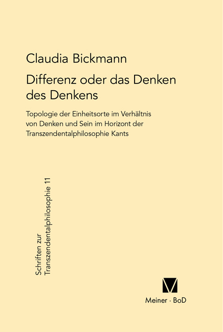 Differenz oder das Denken des Denkens - Claudia Bickmann