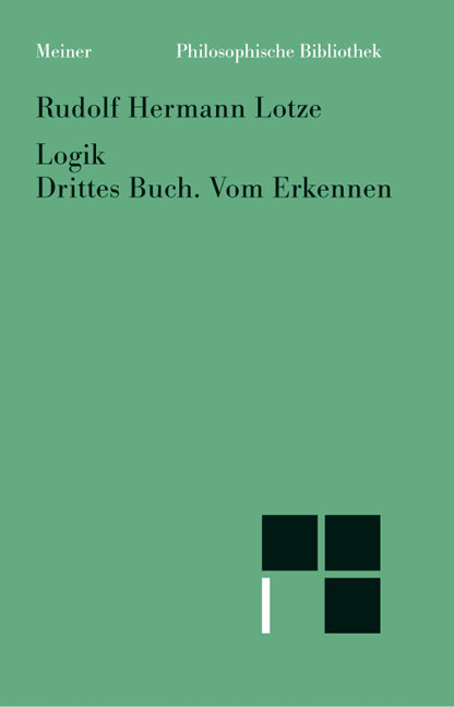Logik. Drittes Buch. Vom Erkennen - Rudolph Hermann Lotze