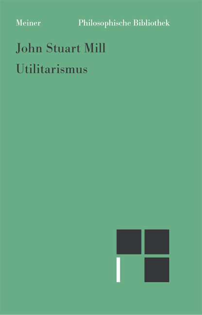 Utilitarismus - John S Mill