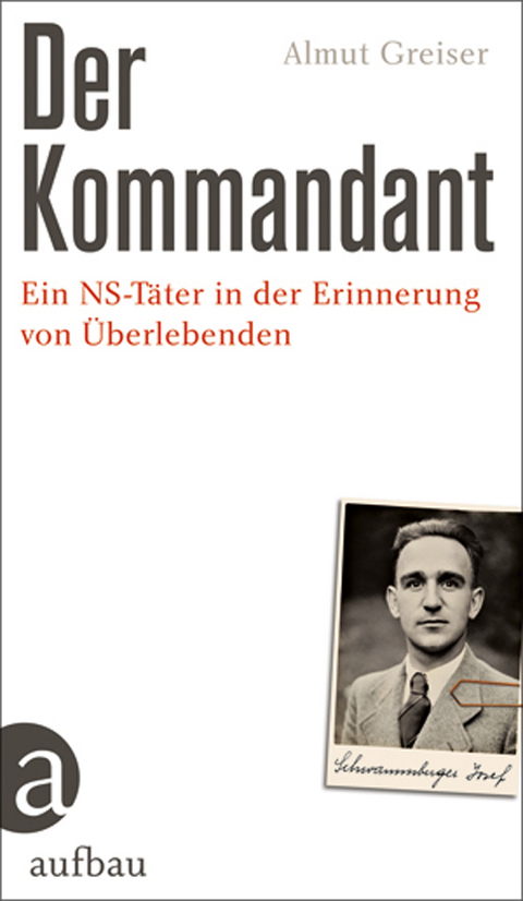 Der Kommandant - Almut Greiser