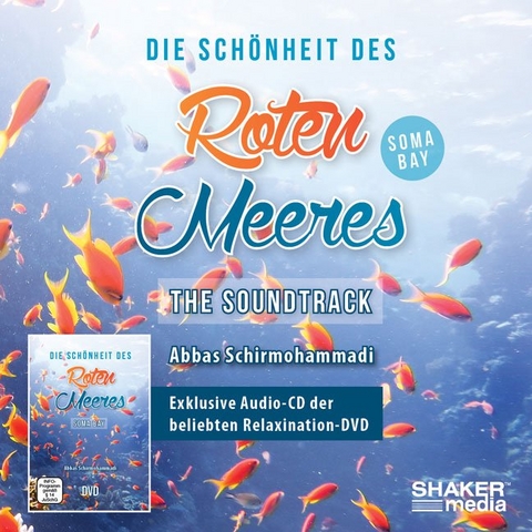 Die Schönheit des Roten Meeres - Abbas Schirmohammadi