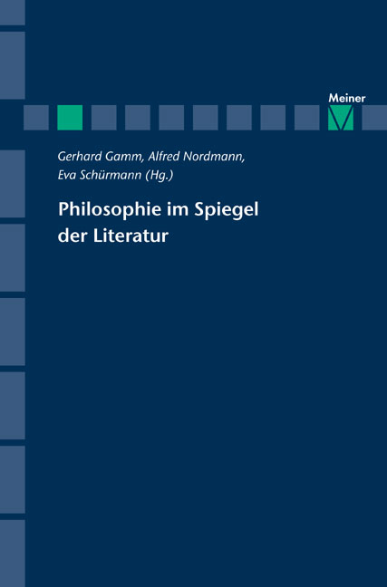 Philosophie im Spiegel der Literatur - 