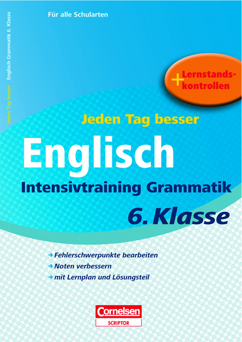 Jeden Tag besser - Englisch Intensivtraining Grammatik 6. Klasse - Claudia Schwarz