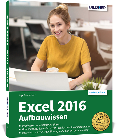 Excel 2016 Aufbauwissen - Inge Baumeister