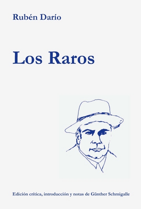 Los Raros - Rubén Darío