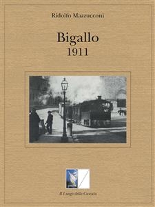 Bigallo 1911 - Ridolfo Mazzucconi