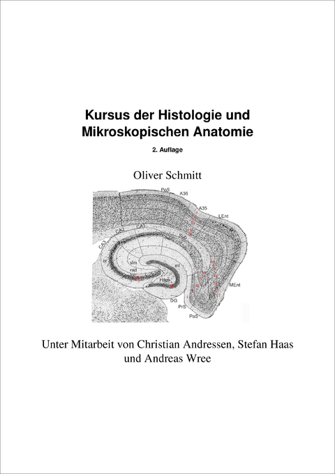 Kursus der Histologie und Mikroskopischen Anatomie - Oliver Schmitt