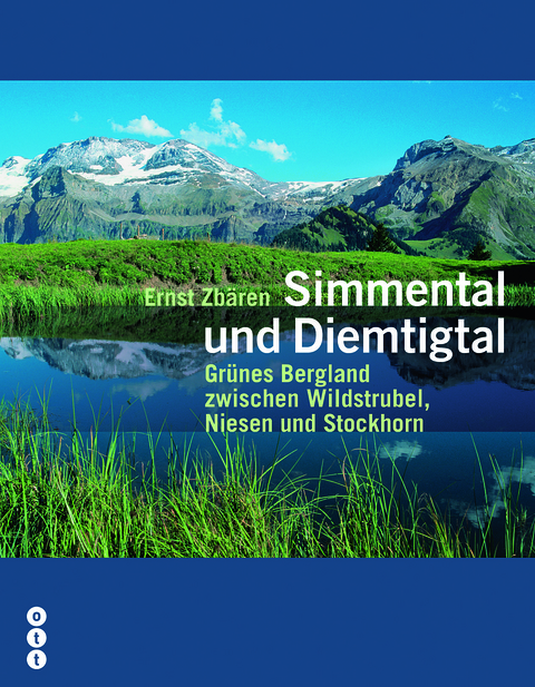 Simmental und Diemtigtal - Ernst Zbären