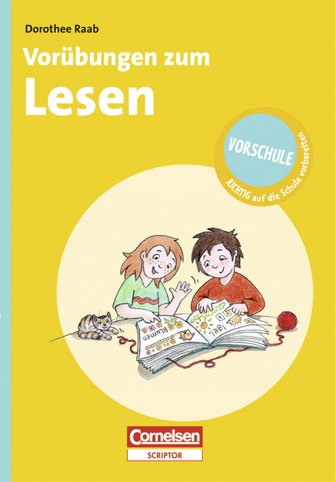 RICHTIG auf die Schule vorbereiten - Vorübungen zum Lesen