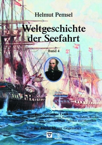Weltgeschichte der Seefahrt - Helmut Pemsel