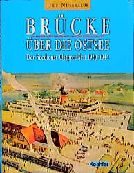 Brücke über die Ostsee - Uwe Nussbaum