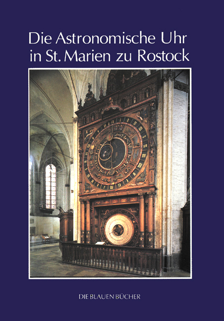 Die Astronomische Uhr in St. Marien zu Rostock - Manfred Schukowski, Wolfgang Erdmann, Kristina Hegner