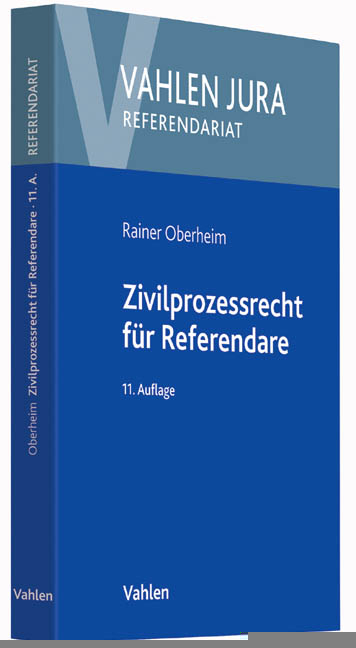 Zivilprozessrecht für Referendare - Rainer Oberheim