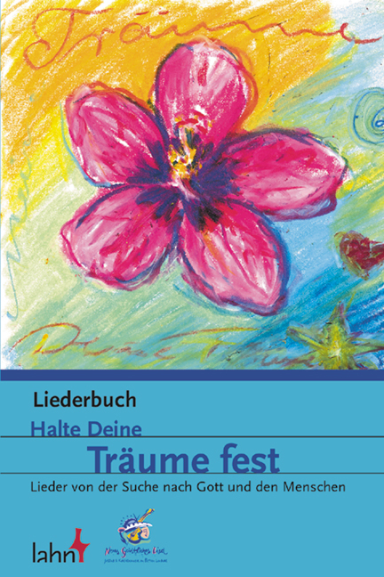 Halte Deine Träume fest - 