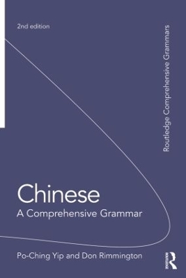 Chinese: A Comprehensive Grammar - Yip Po-Ching, Don Rimmington