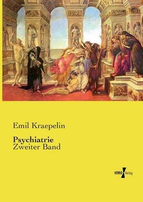 Psychiatrie - Emil Kraepelin