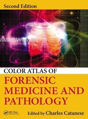 Color Atlas of Forensic Medicine and Pathology - 
