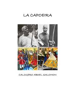 La Capoeira - Calogero Abdel Salomon