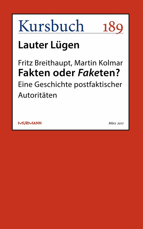 Fakten oder Faketen? -  Fritz Breithaupt,  Martin Kolmar