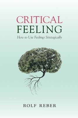 Critical Feeling - Rolf Reber