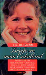 Briefe an mein Enkelkind - Liv Ullmann