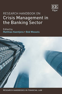 Research Handbook on Crisis Management in the Banking Sector - 