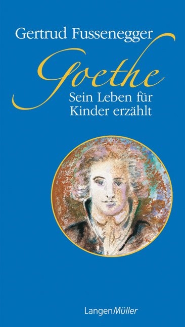 Goethe - Gertrud Fussenegger