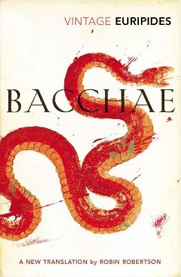 Bacchae -  Euripides
