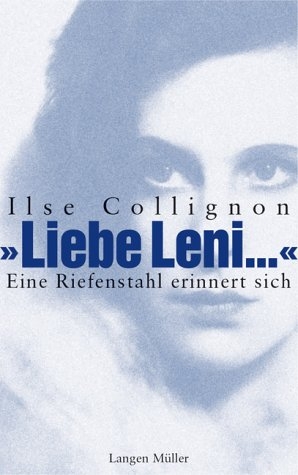 Meine liebe Leni - Ilse Collignon