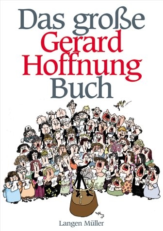 Das große Gerard Hoffnung Buch - Gerard Hoffnung