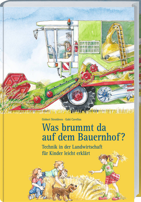 Was brummt da auf dem Bauernhof? - Gisbert Strotdrees, Gabi Cavelius