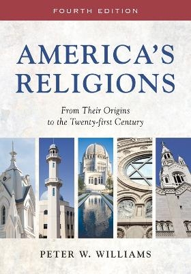 America's Religions - Peter W. Williams