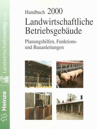 Handbuch landwirtschaftliche Betriebsgebäude