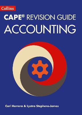 CAPE Accounting Revision Guide - Carl Herrera, Lystra Stephens-James