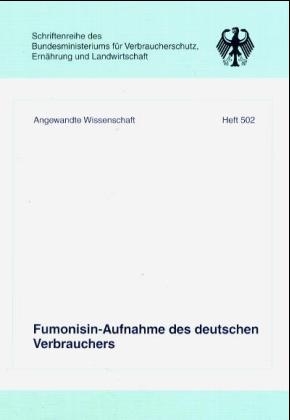 Fumonisin-Aufnahme des deutschen Verbrauchers - 