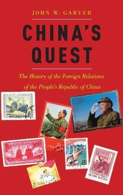 China's Quest - John W. Garver