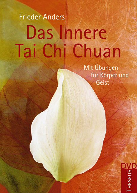 Das Innere Tai Chi Chuan - Frieder Anders