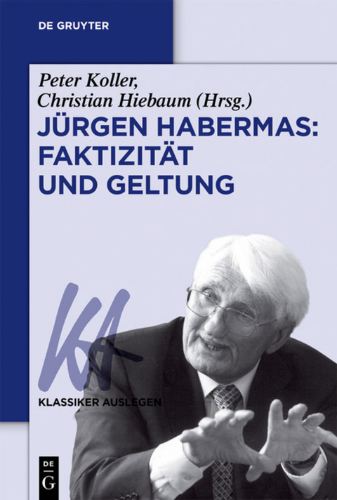 Jürgen Habermas: Faktizität und Geltung - 