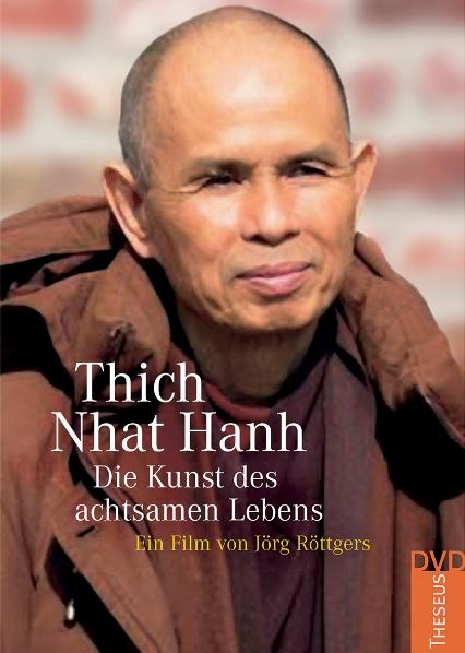 Die Kunst des achtsamen Lebens - Nhat Hanh Thich