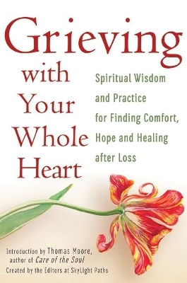 Grieving with Your Whole Heart - 