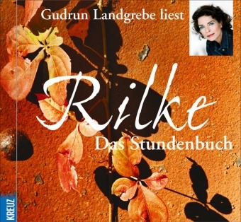 Das Stundenbuch -CD - Rainer M Rilke