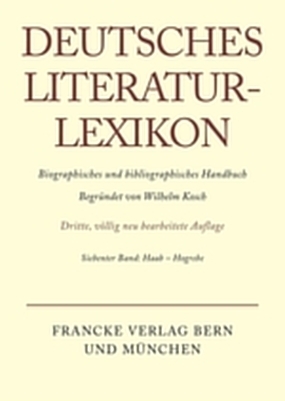 Deutsches Literatur-Lexikon / Haab - Hogrebe - Wilhelm Kosch